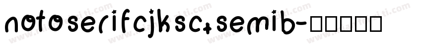 notoserifcjksc semib字体转换